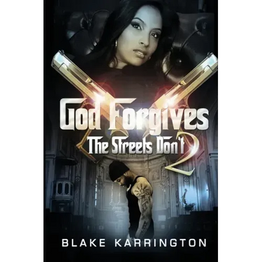 God Forgives The Streets Don't 2