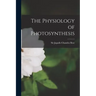 The Physiology of Photosynthesis