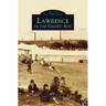 Lawrence in the Gilded Age