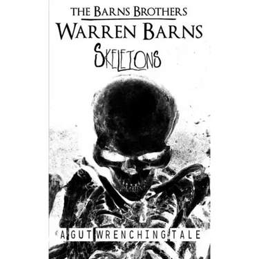Skeletons: A Gut Wrenching Tale