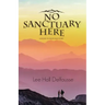 No Sanctuary Here