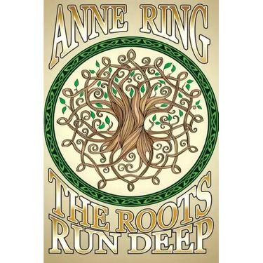 The Roots Run Deep