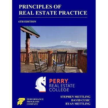 Principles of Real Estate Practice: Perry Real Estate College Edition
