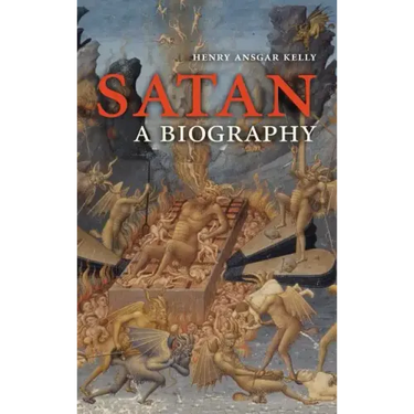 Satan: A Biography
