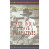 Black Indian Slave Narratives