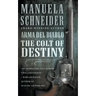 Arma del Diablo: The Colt of Destiny