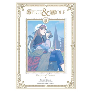 Spice and Wolf Collector's Edition, Vol. 3 (Manga)