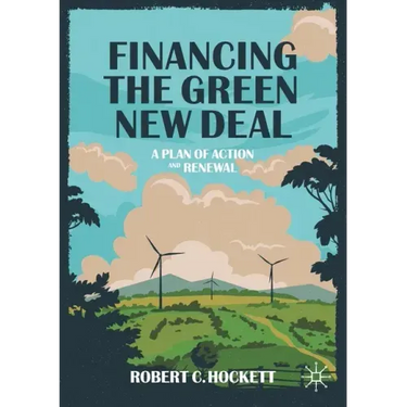 Financing the Green New Deal: A Plan of Action and Renewal