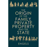 The Origin of the Family, Private Property and the State