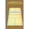 3D Badminton 2 in 1 Tacticboard and Training Book: Tactics/strategies/drills for trainer/coaches, notebook, training, exercise, exercises, drills, pra