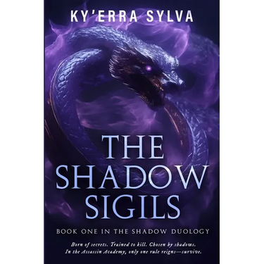 The Shadow Sigils: Book One in the Shadow Duology
