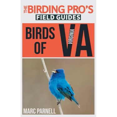 Birds of Virginia (The Birding Pro's Field Guides)