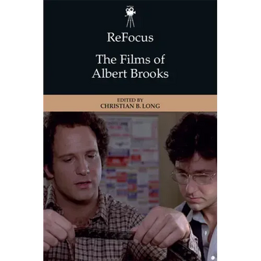 Refocus: The Films of Albert Brooks