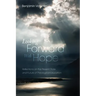 Looking Forward with Hope: Reflections on the Present State and Future of Theological Education