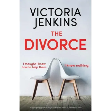 The Divorce: A gripping psychological thriller with a fantastic twist
