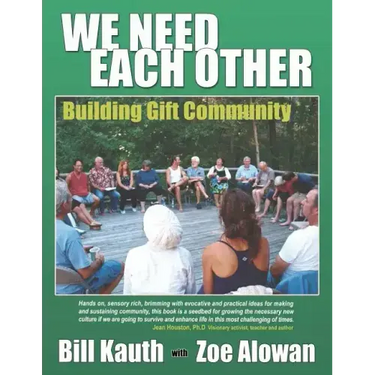 We Need Each Other: Building Gift Community