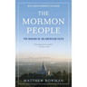 The Mormon People: The Making of an American Faith
