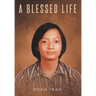 A Blessed Life