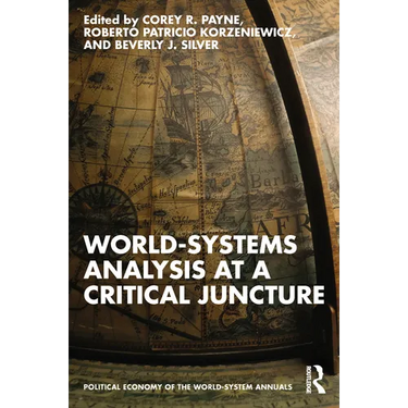 World-Systems Analysis at a Critical Juncture