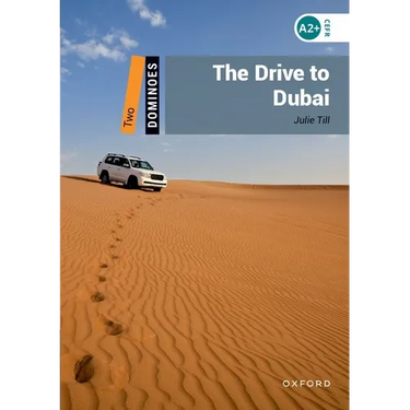 Dominoes, New Edition: Level 2: 700-Word Vocabularythe Drive to Dubai