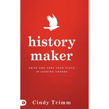 History Maker: Arise and Take Your Place in Leading Change