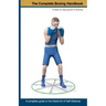 The Complete Boxing handbook: A step by step guide to Boxing