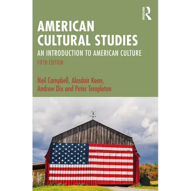 American Cultural Studies: An Introduction to American Culture