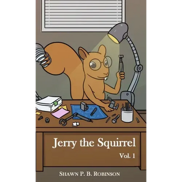 Jerry the Squirrel: Volume One