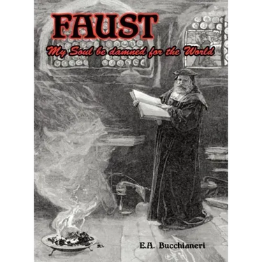 Faust: My Soul be Damned for the World Volume 2