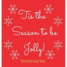 Christmas Guest Book (Hardcover): Merry Christmas guest book sign in, guest book christmas party, christmas eve guest book, party guest book, seasonal