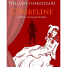Cymbeline In Plain and Simple English: A Modern Translation and the Original Version
