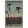 Love is Freedom