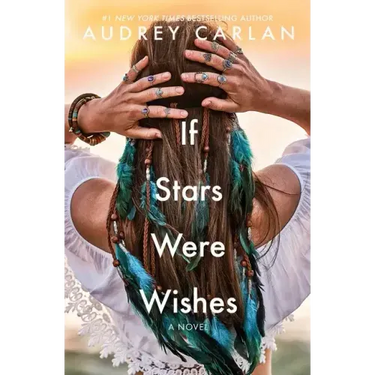 If Stars Were Wishes