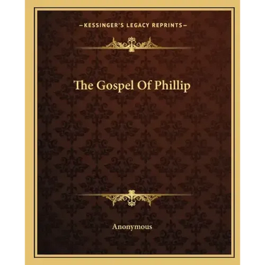The Gospel of Phillip