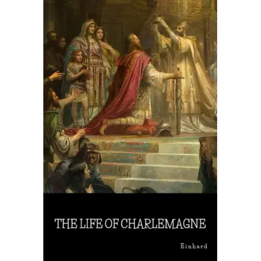 The Life of Charlemagne