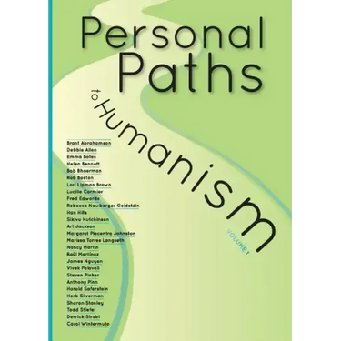 Personal Paths to Humanism
