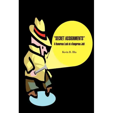 ''Secret Assignments'': A Humorous Look at a Dangerous Job!