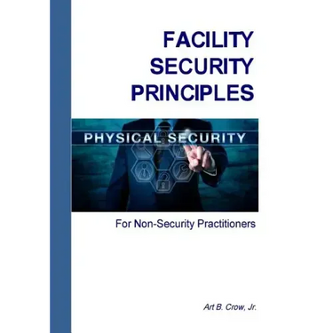 Facility Security Principles for Non-Security Practitioners