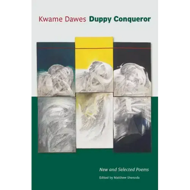 Duppy Conqueror: New and Selected Poems