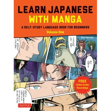 Learn Japanese with Manga Volume One: A Self-Study Language Book for Beginners - Learn to Read, Write and Speak Japanese with Manga Comic Strips! (Fre
