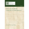 The Case for Mark Composed in Performance