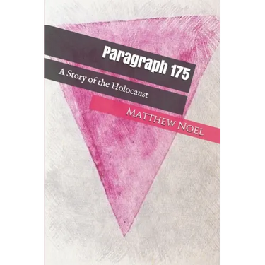 Paragraph 175: A Story of the Holocaust