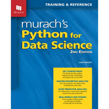Murach's Python for Data Science (2nd Edition): Training and Reference