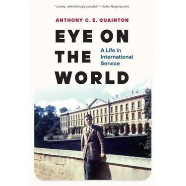 Eye on the World: A Life in International Service