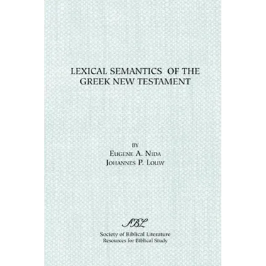 Lexical Semantics of the Greek New Testament