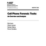 Cell Phone Foresnsic Tools: Overview and Analysis