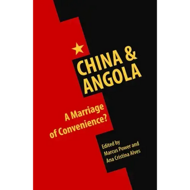 China & Angola: A Marriage of Convenience?