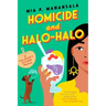 Homicide and Halo-Halo