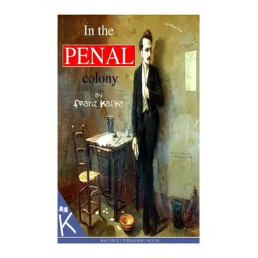 In The Penal Colony