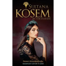 Sultana Kosem: In The Harem